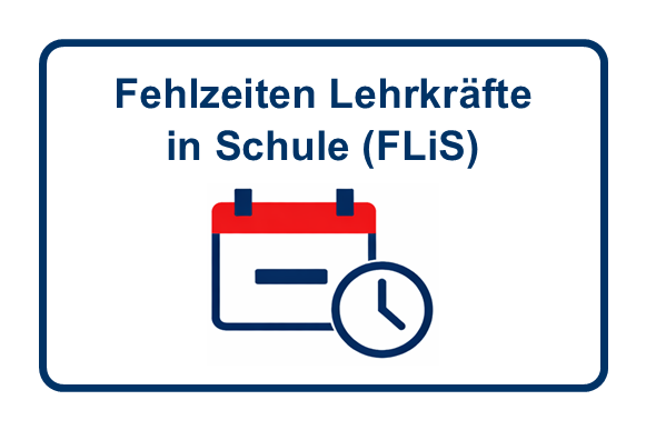Fehlzeiten Lehrkräfte in Schule (FLiS)