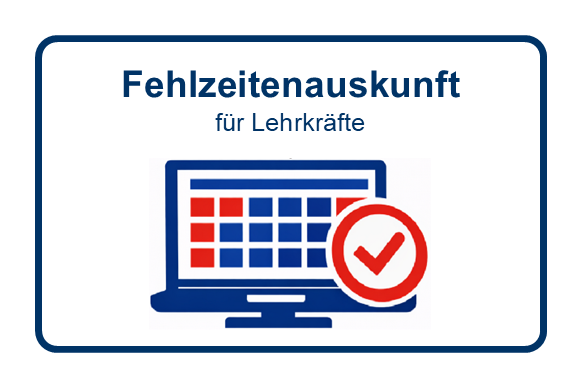Fehlzeitenauskunft für Lehrkräfte